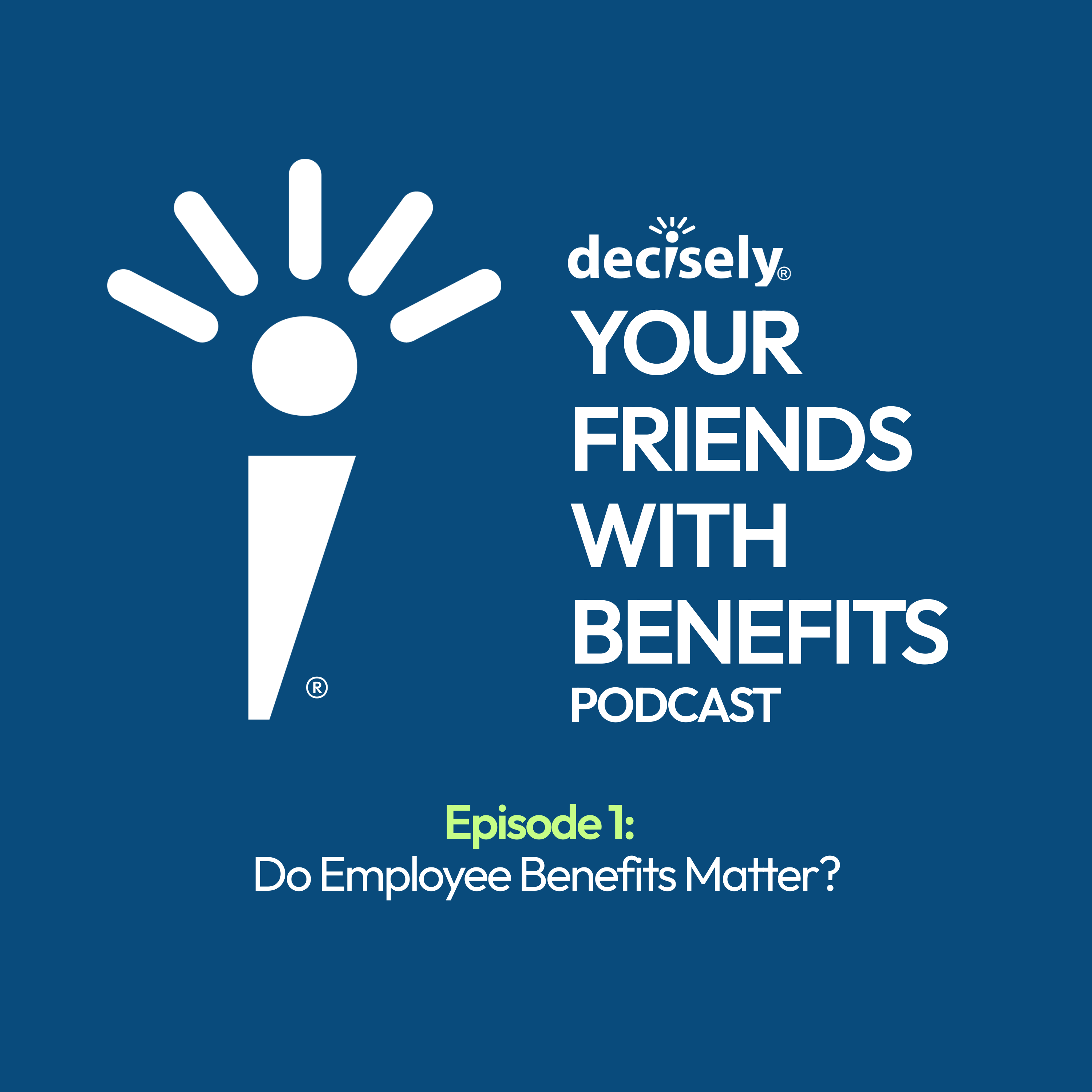 Episode 1: Do Employee Benefits Matter? episode artwork